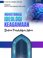 INDOKTRINASI IDEOLOGI KEAGAMAAN DALAM PENDIDIKAN ISLAM