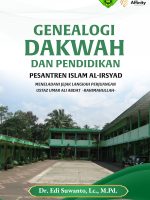 BUKU BARU: GENEALOGI DAKWAH DAN PENDIDIKAN PESANTREN ISLAM AL-IRSYAD: Meneladani Jejak Langkah Perjuangan Ustadz Umar Ali Abdat Rahimahullah