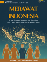 Segera Terbit Buku: Merawat Indonesia, "Sinergi Keluarga, Pesantren, dan Komunitas dalam Mencegah Radikalisme"