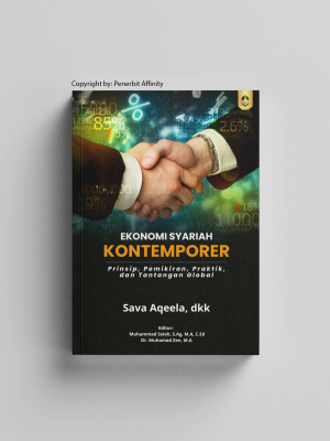 Ekonomi Syariah Kontemporer: Prinsip, Pemikiran, Praktik, Dan Tantangan Global