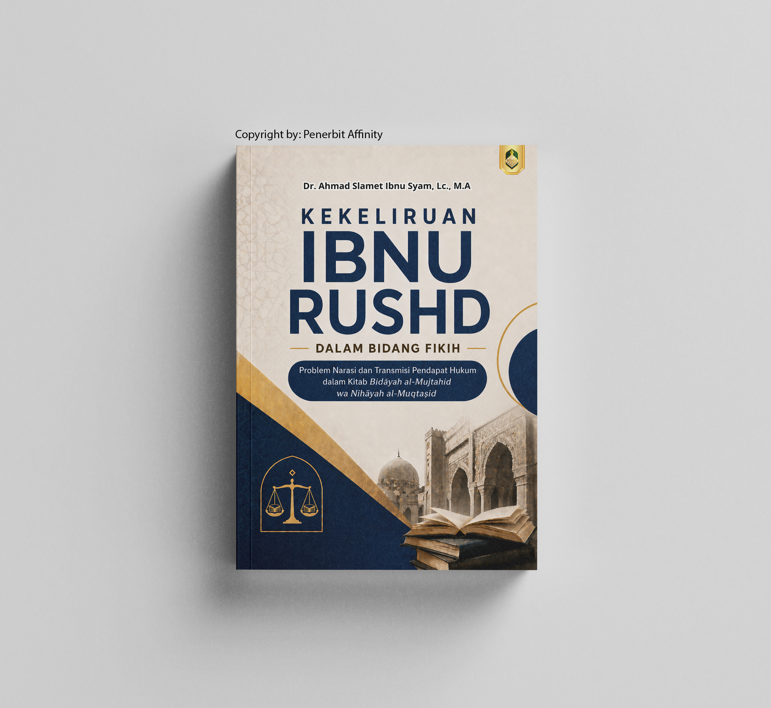 KEKELIRUAN IBNU RUSHD DALAM BIDANG FIKIH: Problem Narasi dan Transmisi Pendapat Hukum dalam Kitab Bidāyah al-Mujtahid wa Nihāyah al-Muqtaṣid