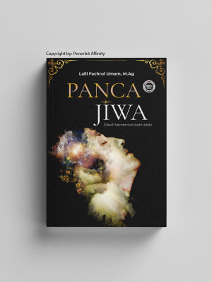 Panca Jiwa: Filosofi Membentuk Insān Adabi