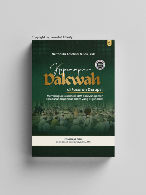 Kepemimpinan Dakwah di Pusaran Disrupsi: Membangun Ekosistem SDM dan Manajemen Perubahan Organisasi Islam yang Regeneratif
